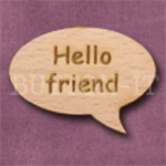"Hello friend" Speech Bubble 36mm x 27mm