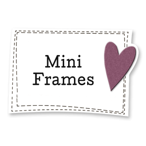 Mini Frames